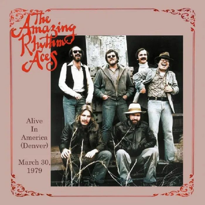 Amazing Rhythm Aces – Alive In America March 30 1979 vinyl cover
