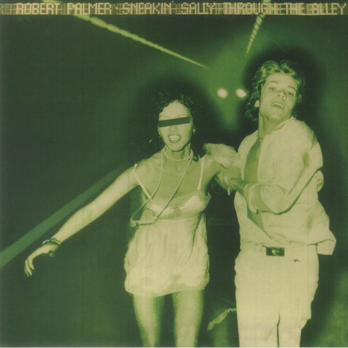 Robert Palmer – Sneakin Sally Through The Alley vinyl cover