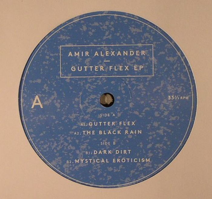 Amir Alexander Gutter Flex EP