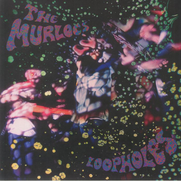 The Murlocs Loopholes (Space Cadet Edition)(reissue)