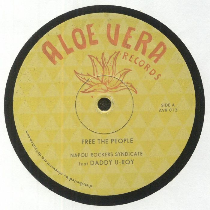 Napoli Rockers Syndicate | Daddy U Roy Free The People