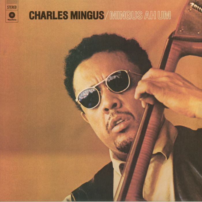 Charles Mingus – Mingus Ah Um (reissue) vinyl cover