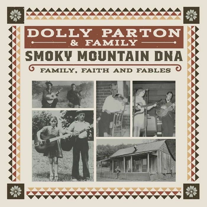 Dolly Parton and Family Smoky Mountain DNA: Family Faith and Fables