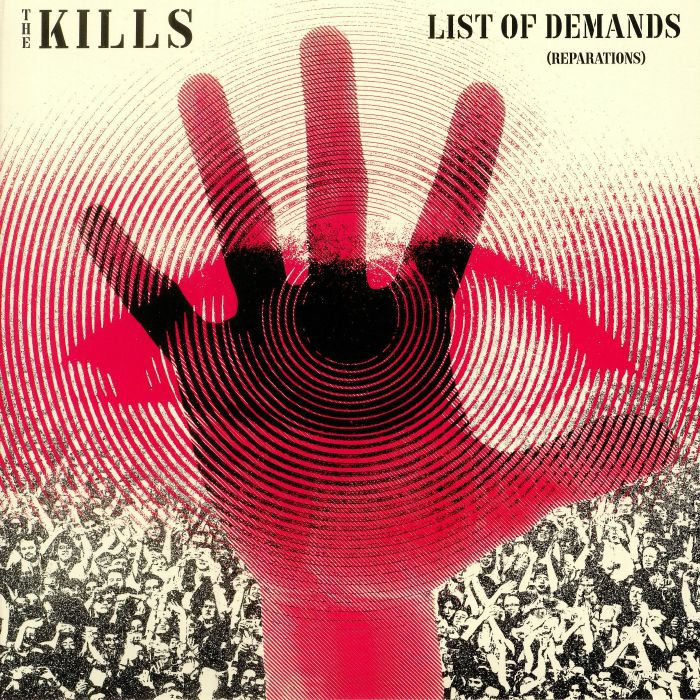 The Kills List Of Demands