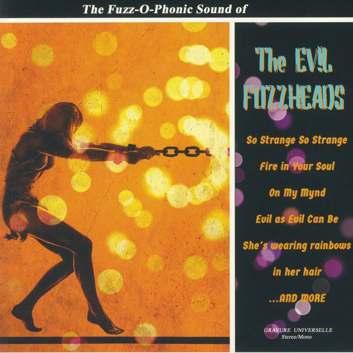 The Evil Fuzzheads The Fuzz O Phonic Sound Of