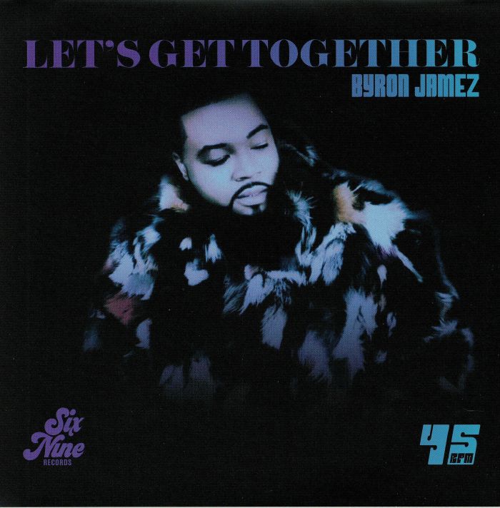 Byron Jamez Lets Get Together