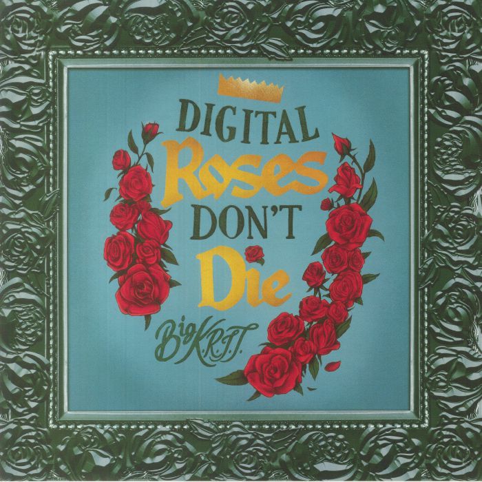 Big Krit Digital Roses Dont Die