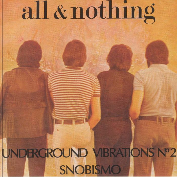 All and Nothing Underground Vibrations No 2