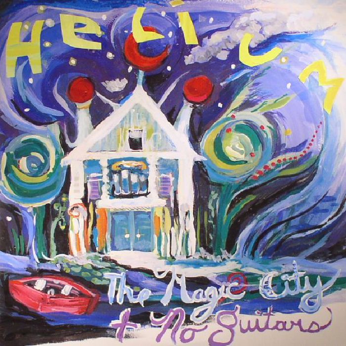 Helium The Magic City and No Guitars