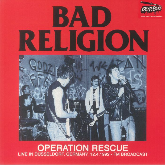 Bad Religion – Operation Rescue: Live In Dusseldorf Germany 12 4 1992 FM Broadcast vinyl cover