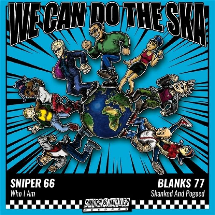 Sniper 66 | Blanks 77 We Can Do The Ska 4