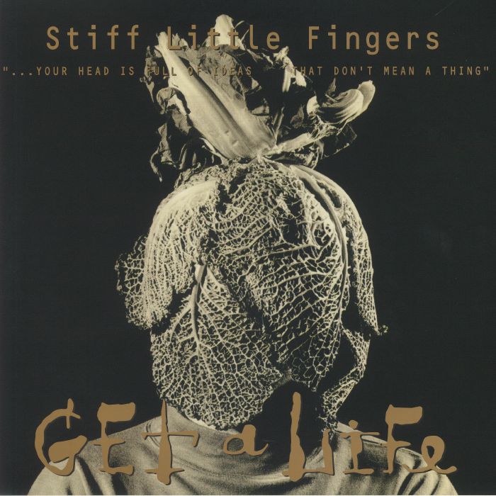 Stiff Little Fingers Get A Life