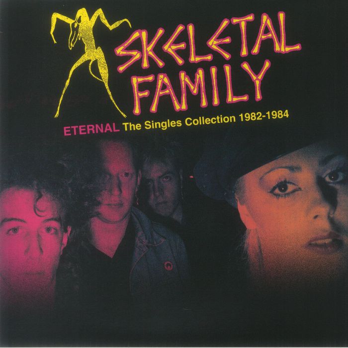 Skeletal Family – Eternal: The Singles Collection 1982 1984 vinyl cover