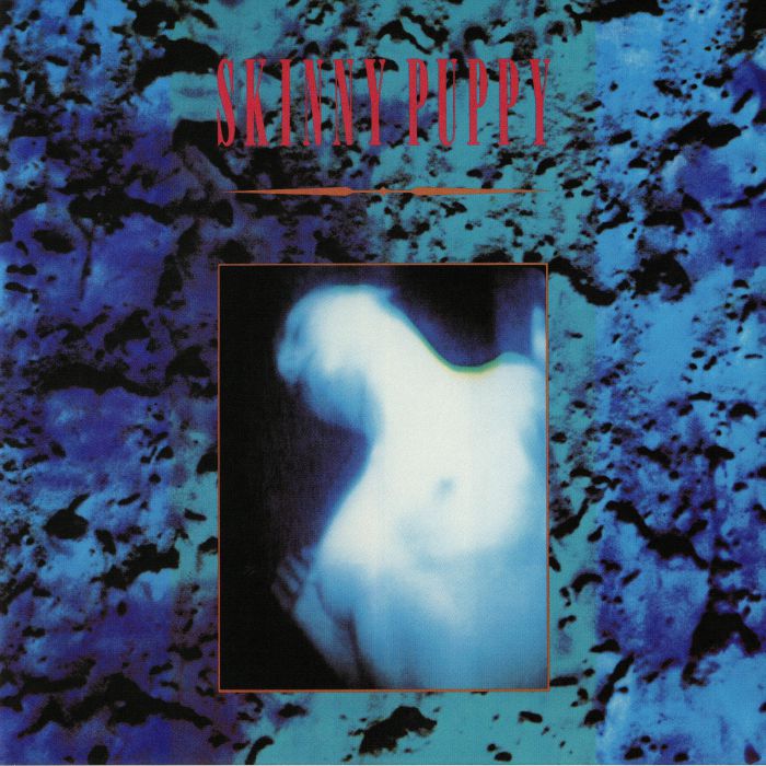 Skinny Puppy Mind: The Perpetual Intercourse