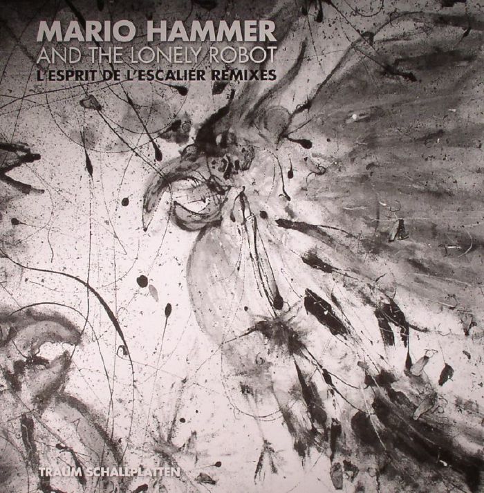 Mario Hammer | The Lonely Robot LEsprit De LEscalier Remixes