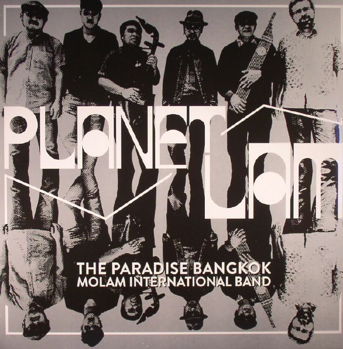 The Paradise Bangkok Molam International Band Planet Lam