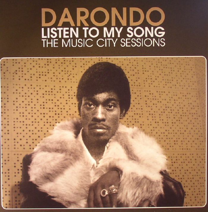Darondo Listen To My Song: The Music City Sessions