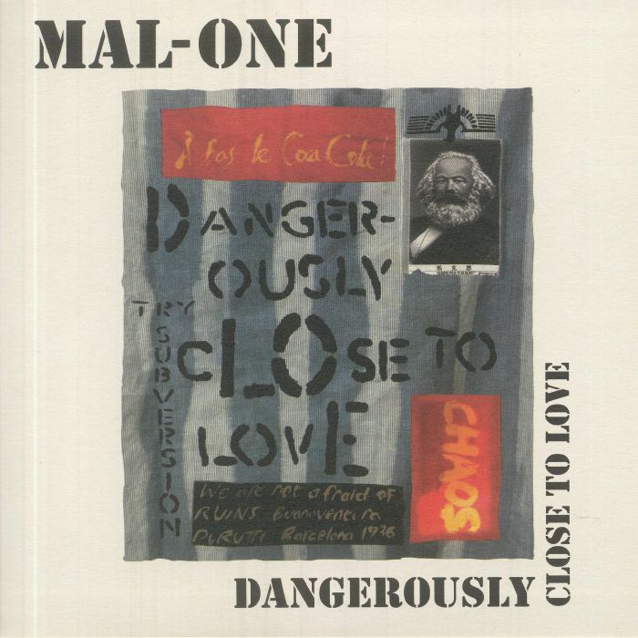 Mal One Dangerously Close To Love