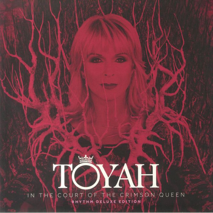 Toyah In The Court Of The Crimson Queen (Rhythm Deluxe Edition)