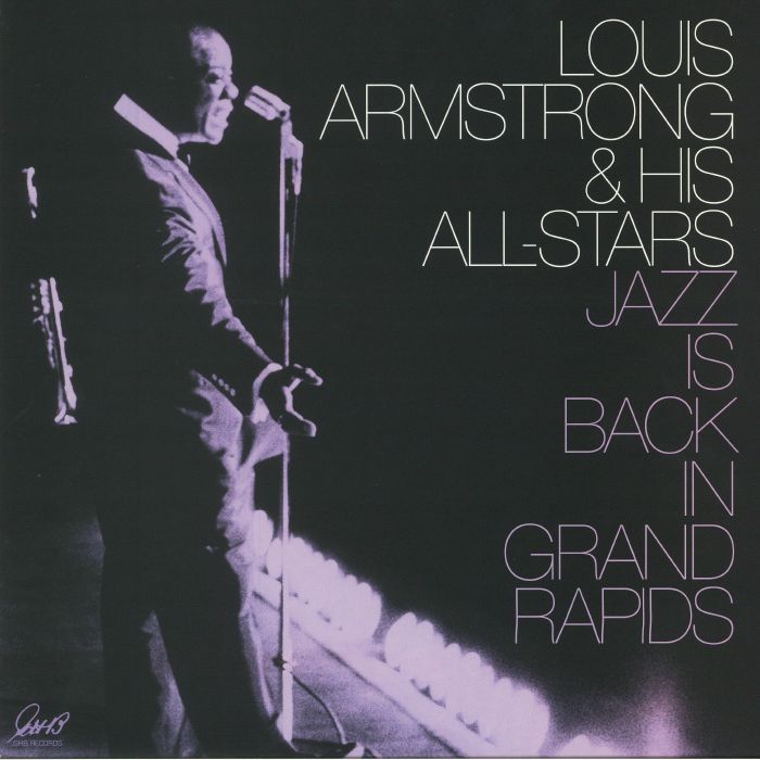 Louis Armstrong and His All Stars Jazz Is Back In Grand Rapids