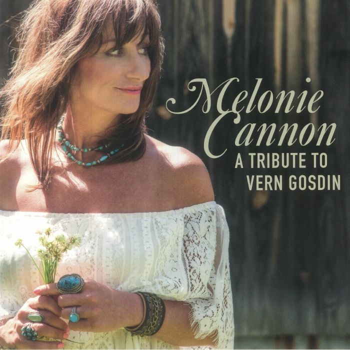 Melonie Cannon A Tribute To Vern Gosdin