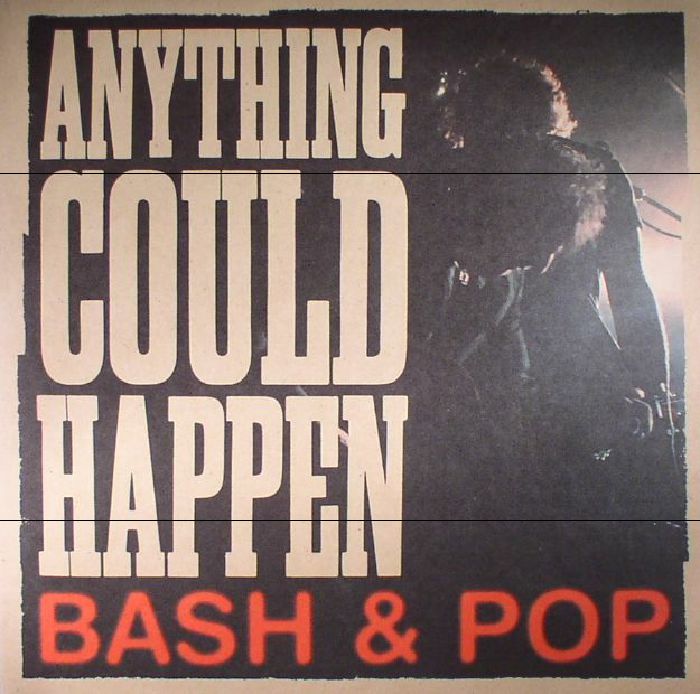 Bash and Pop Anything Could Happen