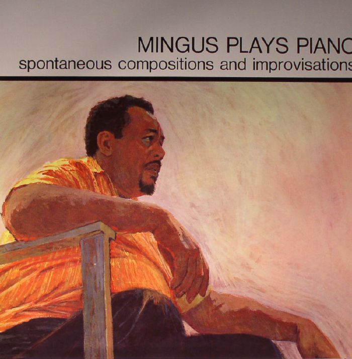 Charlie Mingus Mingus Plays Piano