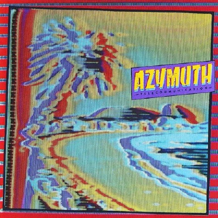 Azymuth Telecommunication (Jazz Dispensary Series)
