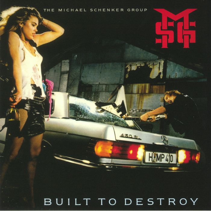 The Michael Schenker Group Built To Destroy (reissue)