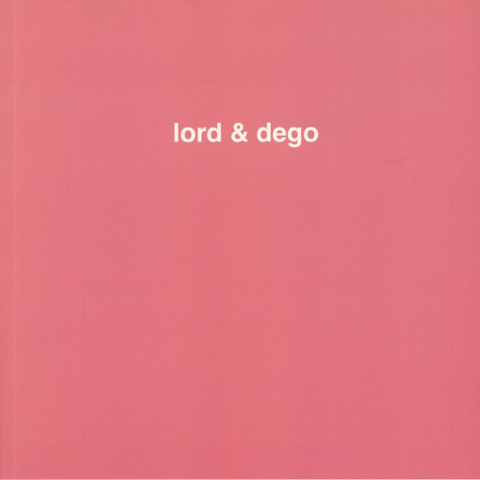 Lord | Dego Lord and Dego