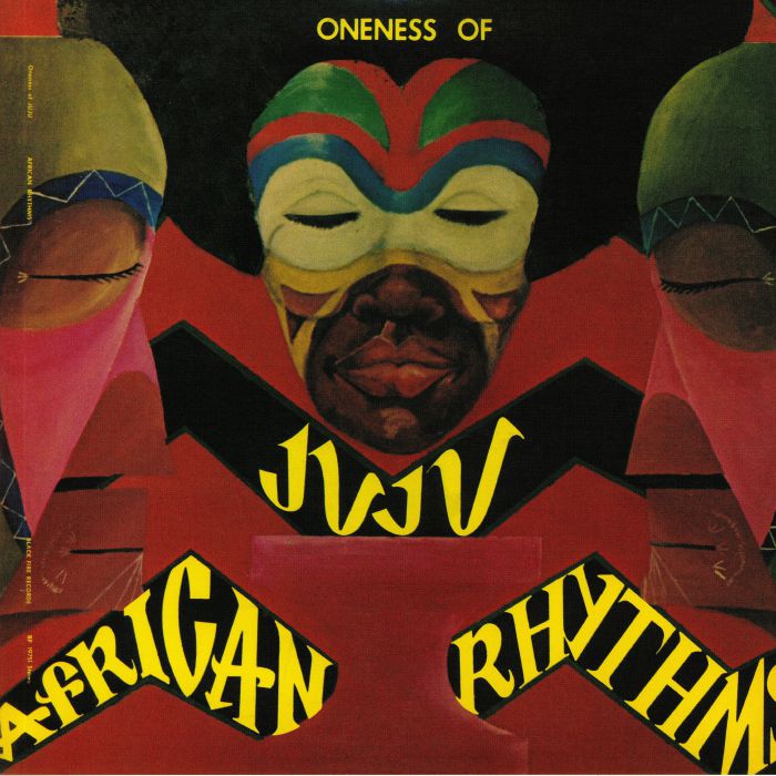 Oneness Of Juju African Rhythms
