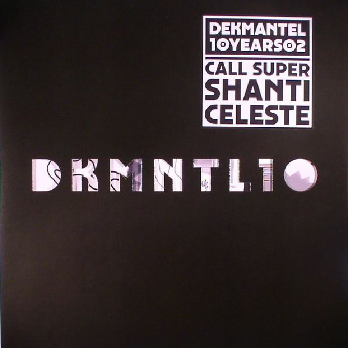 Call Super | Shanti Celeste Dekmantel 10 Years 02