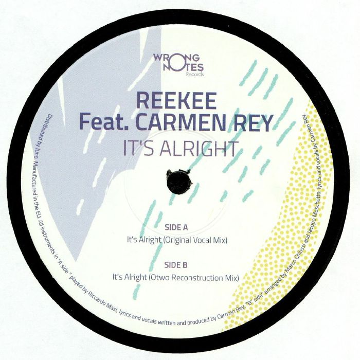 Reekee | Carmen Rey Its Alright (incl Otwo mix)