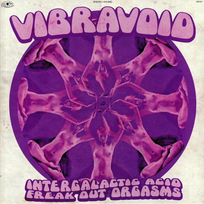 Vibravoid Intergalactic Acid Freak Out Orgasms