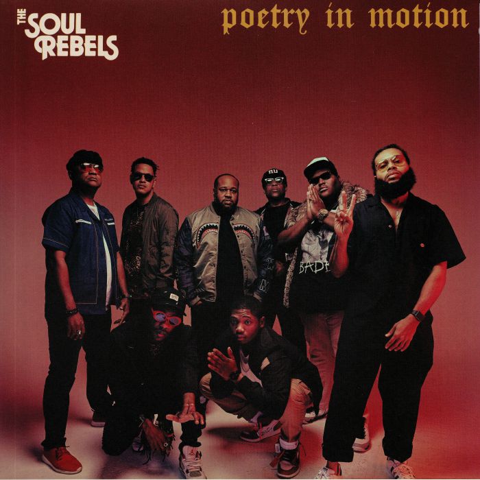 The Soul Rebels Poetry in Motion
