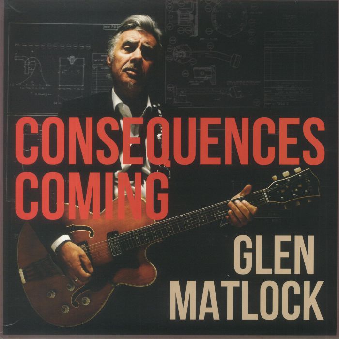 Glen Matlock Consequences Coming