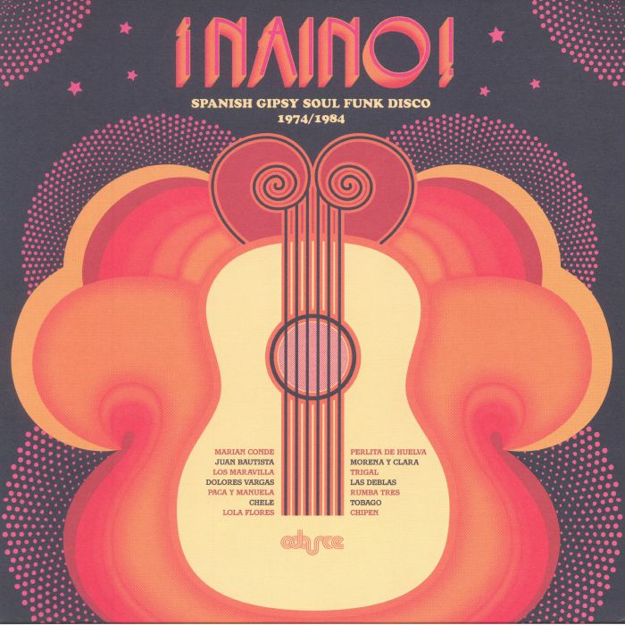 Various Artists Naino! Spanish Gipsy Soul Funk Disco 1974 1984