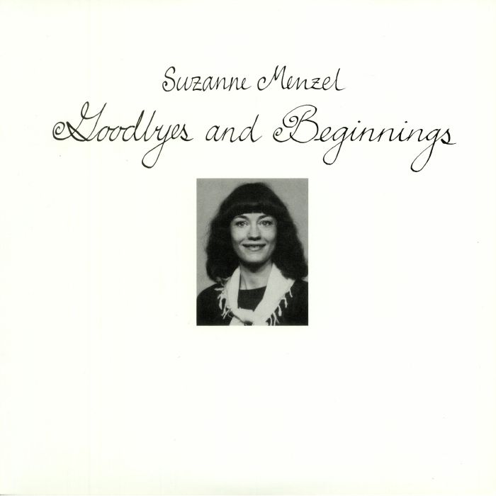Suzanne Menzel Goodbyes and Beginnings (reissue)