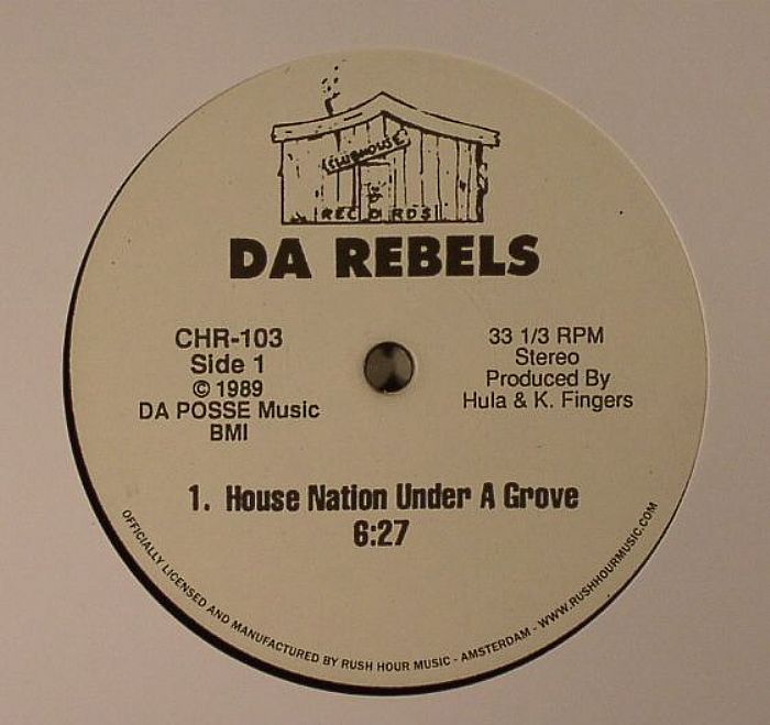 Da Rebels House Nation Under A Groove (reissue)