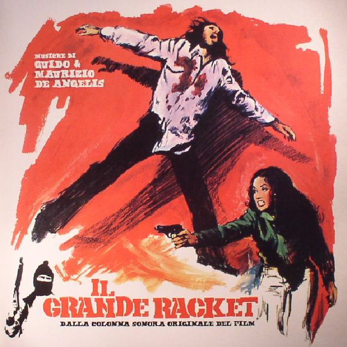 Guido and Maurizio De Angelis Il Grande Racket (Soundtrack)