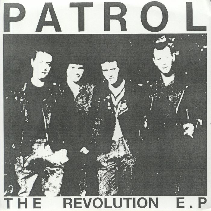 Patrol The Revolution EP