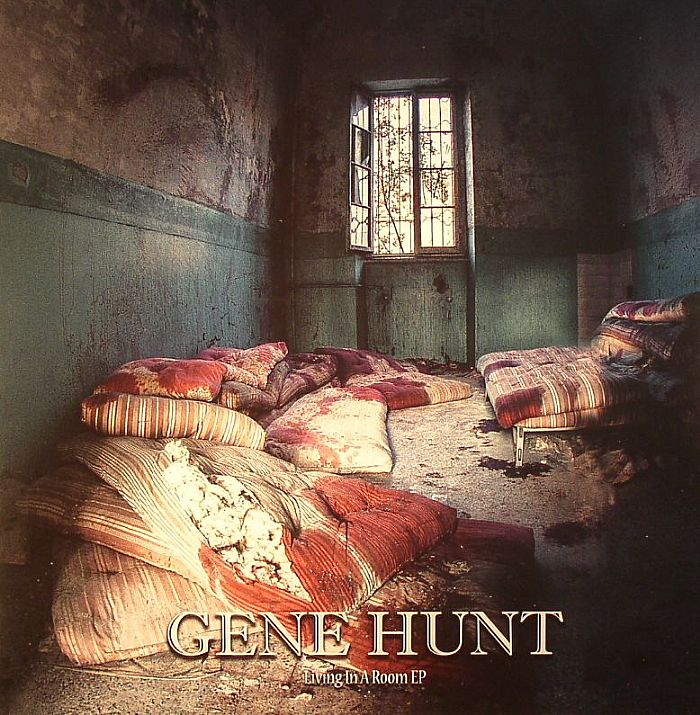 Gene Hunt Living In A Room EP