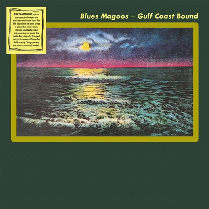Blues Magoos Gulf Coast Bound