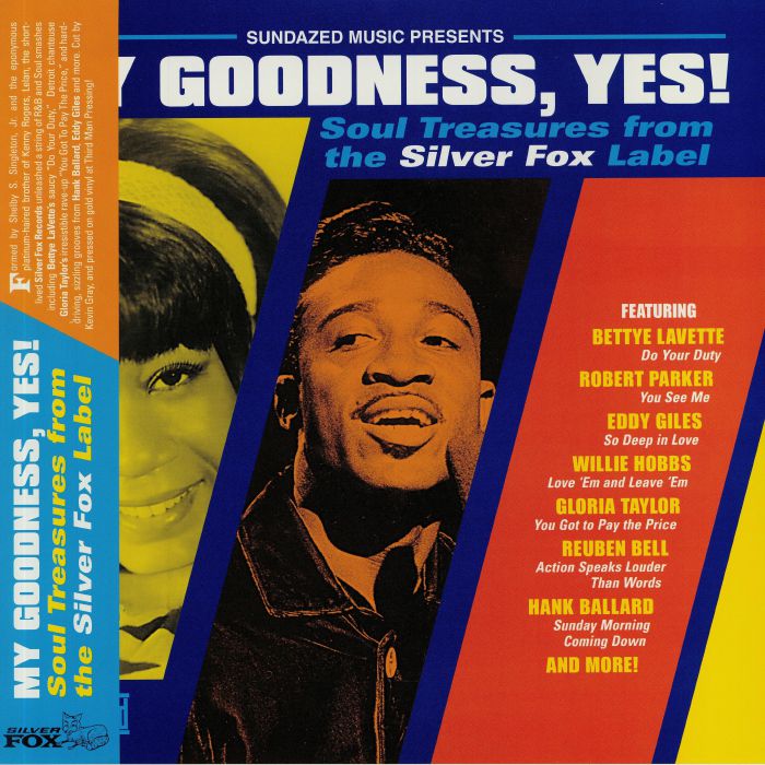 Various Artists My Goodness Yes! Soul Treasures From The Silver Fox Label