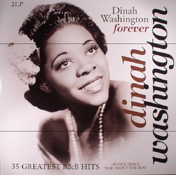 Dinah Washington Forever: 35 Greatest RandB Hits