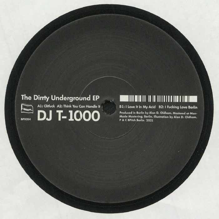 DJ T 1000 The Dirrty Underground EP