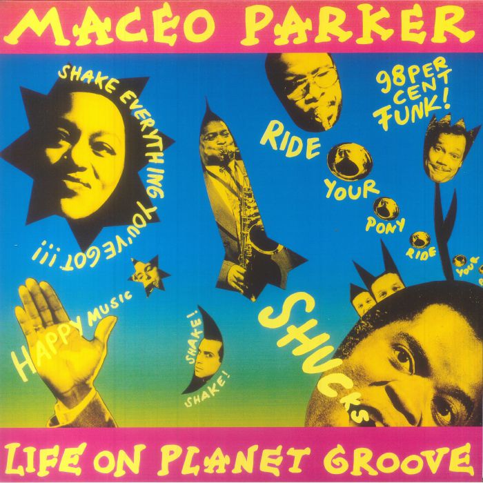 Maceo Parker Life On Planet Groove