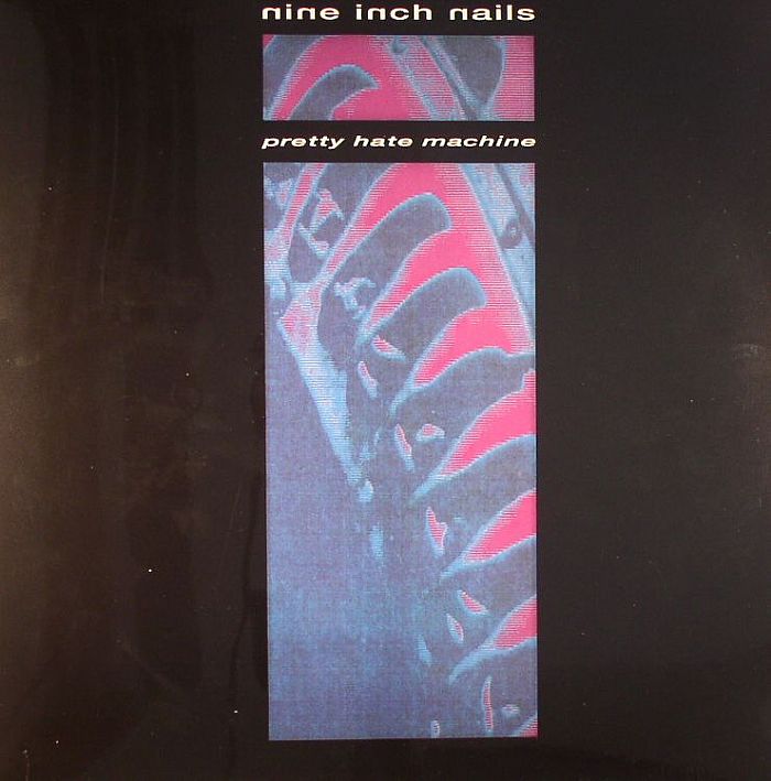 Nine Inch Nails Pretty Hate Machine