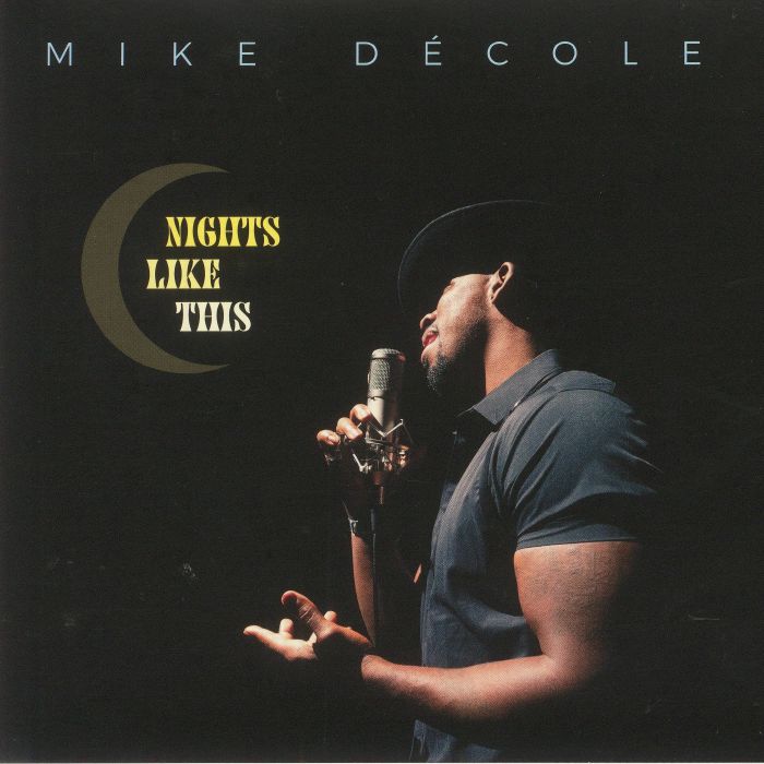 Mike Decole Nights Like This