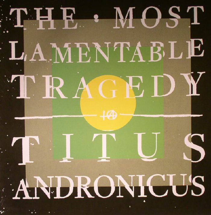 Titus Andronicus The Most Lamentable Tragedy